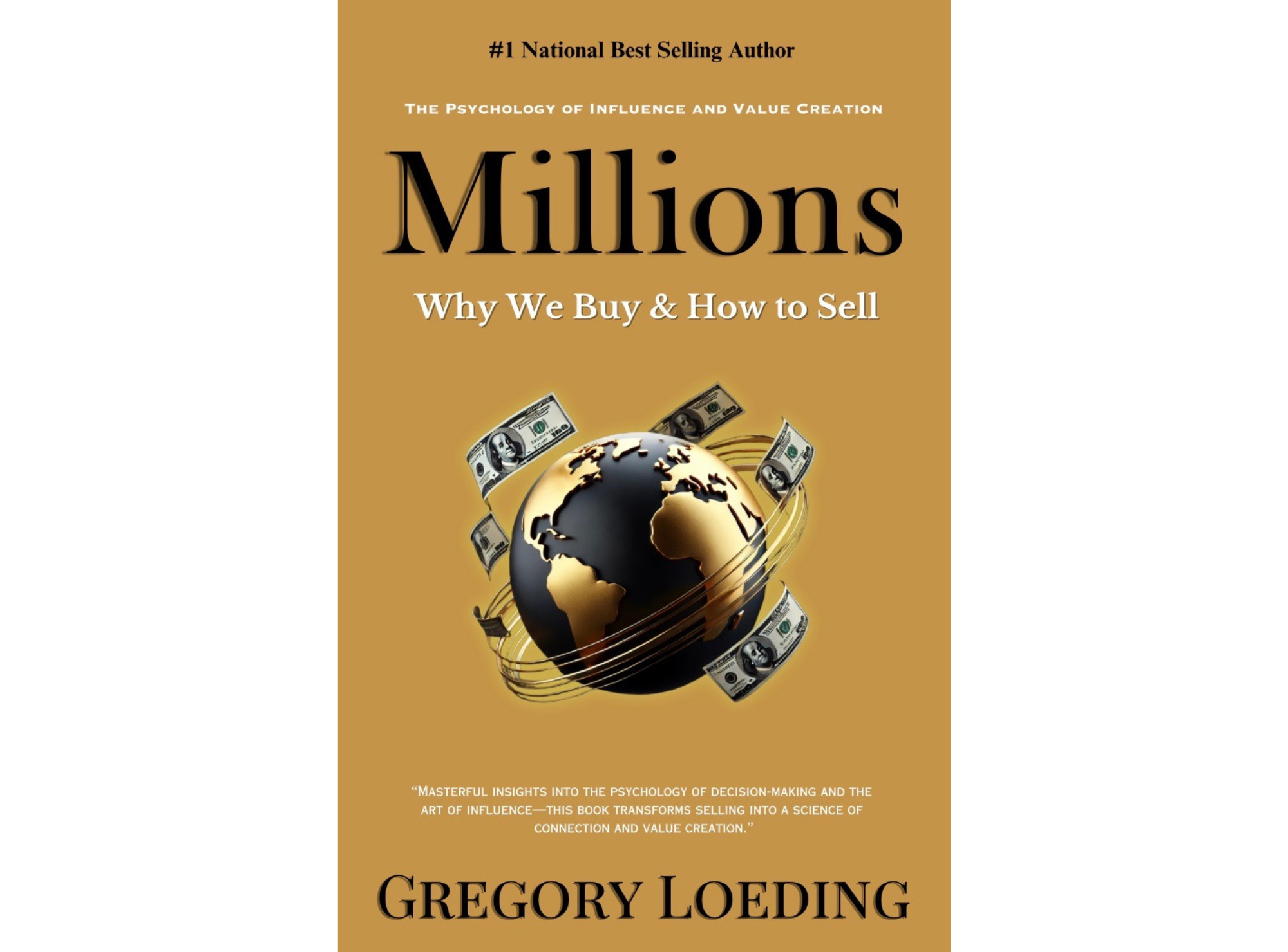 Millions: Why We Buy and How to Sell